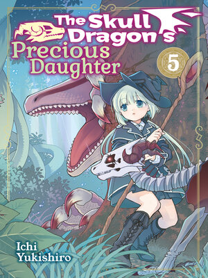cover image of The Skull Dragon's Precious Daughter, Volume 5